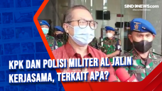 KPK dan Polisi Militer...