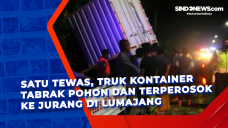 Satu Tewas, Truk Kontainer...