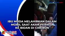 Ibu Muda Melahirkan...