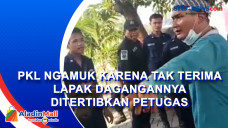 PKL Ngamuk karena Tak...