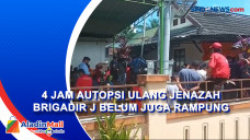 4 Jam Autopsi Ulang...