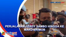 Perjalanan Ferdy Sambo...