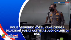 Polisi Gerebek Hotel...