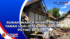 Rumah Warga Nyaris Rata...