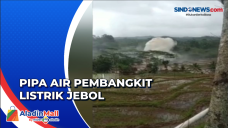 Detik-Detik Pipa Air...