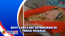 Bayi Laki-Laki Ditemukan...
