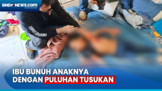 Ibu Bunuh Anaknya dengan...