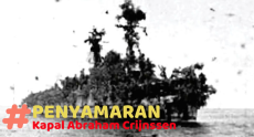 Penyamaran Kapal Abraham...