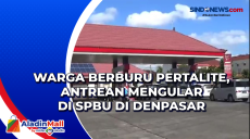 Warga Berburu Pertalite,...