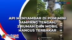 Api Menyambar di Pom...