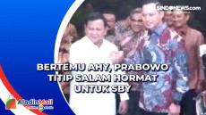 Bertemu AHY, Prabowo...