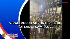 Viral, Rusuh Suporter...