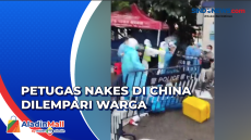 Petugas Nakes di China...