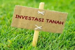 Faktor yang Wajib Diketahui sebelum Investasi Tanah