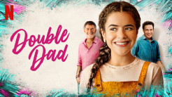 Film Double Dad, Kisah Komedi Mencari Ayah Biologis