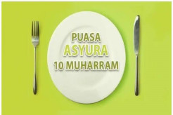 10 Rahasia Puasa Asyura yang Jarang Diketahui, Nomor 1 Sangat Istimewa