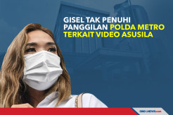 Gisel Tak Penuhi Panggilan...