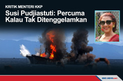 Susi Pudjiastuti: Percuma Kalau Tak Ditenggelamkan