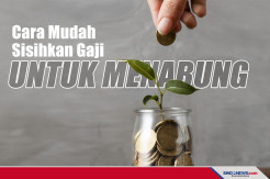 Empat Tips Cara Mudah Sisihkan Gaji untuk Menabung
