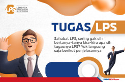 Tugas Lembaga Penjamin Simpanan (LPS)