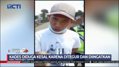 Kepala Desa Mengamuk Akibat Tak Terima Ditegur Petugas Pos Pantau Covid