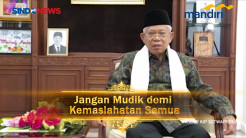Jangan Mudik demi Kemaslahatan Semua - KH Maruf Amin