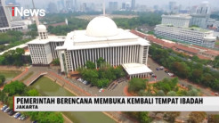 Pemerintah Berencana Buka Kembali Tempat Ibadah Secara Bertahap
