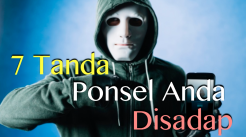 Kenali 7 Tanda yang Menunjukkan Ponsel Anda Sedang Disadap