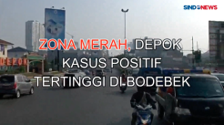 Zona Merah, Kota Depok  Kasus Positif Tertinggi di Bodetabek