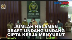Jumlah Halaman Draft Undang-Undang Cipta Kerja Menyusut