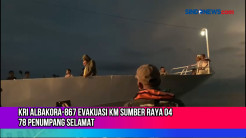 KRI Albakora-867 Berhasil Mengevakuasi Kapal Sumber Raya 04, 78 Penumpang Selamat