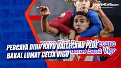 Percaya Diri! Rayo Vallecano...