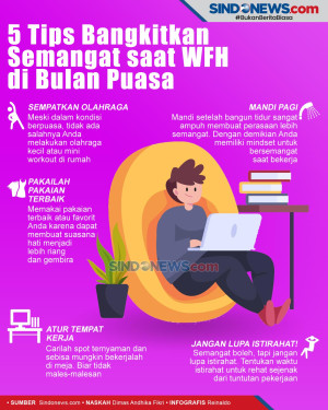 5 Tips Bangkitkan Semangat...