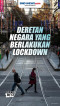 Ini Negara yang Berlakukan...