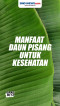 Bisa Menurunkan Demam,...