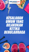 6 Kesalahan yang Biasa...