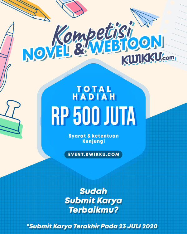 Lomba Novel dan Webtoon Berhadiah 500 Juta Segera Berakhir, Buruan Kirim!