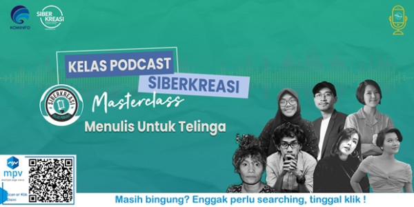 Belajar Tips Menulis melalui Kelas Podcast Siberkreasi