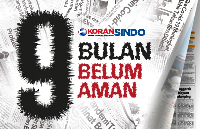 9 Bulan Belum Aman