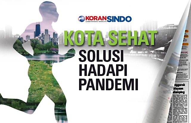 Kota Sehat, Solusi Tepat...
