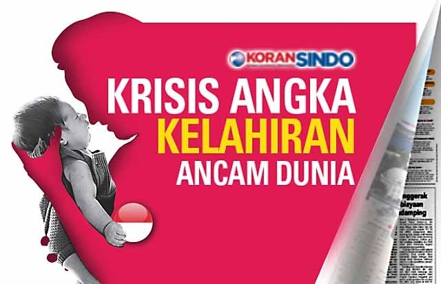 Krisis Angka Kelahiran...