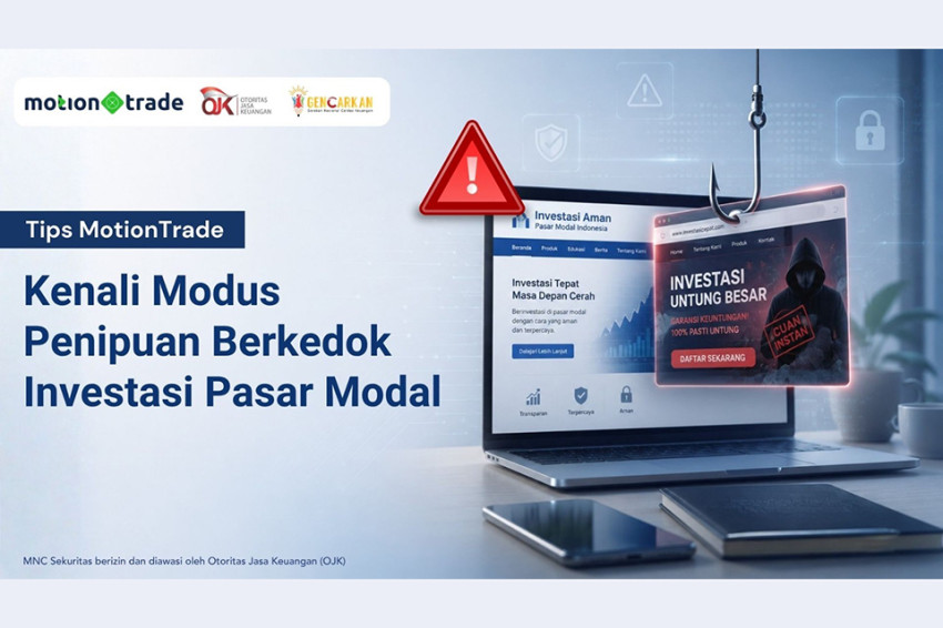Tips MotionTrade: Kenali Modus Penipuan Berkedok Investasi Pasar Modal