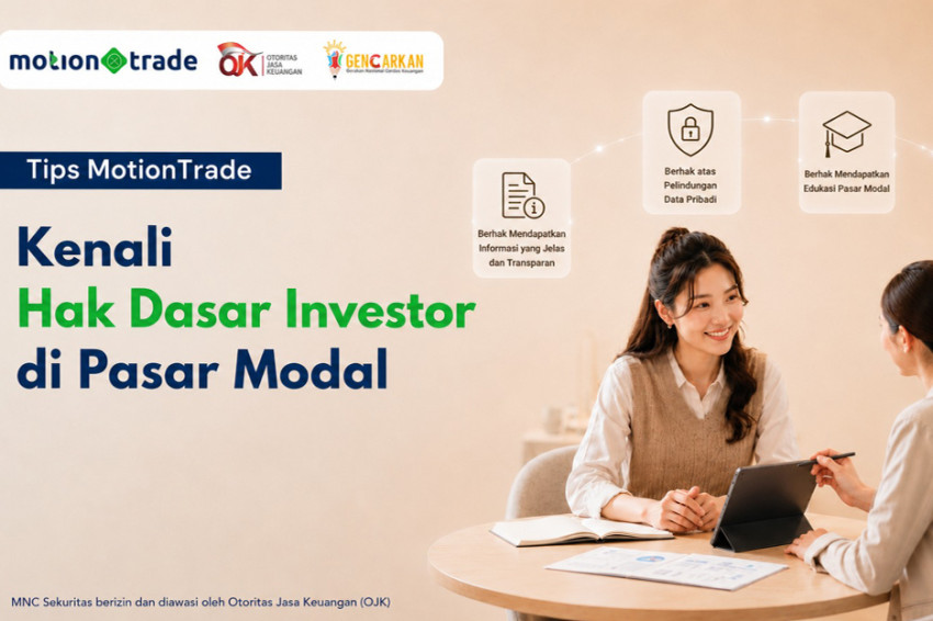 Tips MotionTrade: Kenali Hak Dasar Investor di Pasar Modal