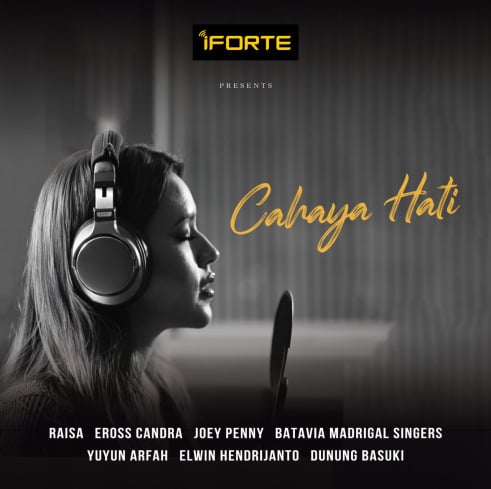 Gandeng Raisa dan Eross Candra, iForte & Protelindo Group Rilis Lagu Cahaya Hati