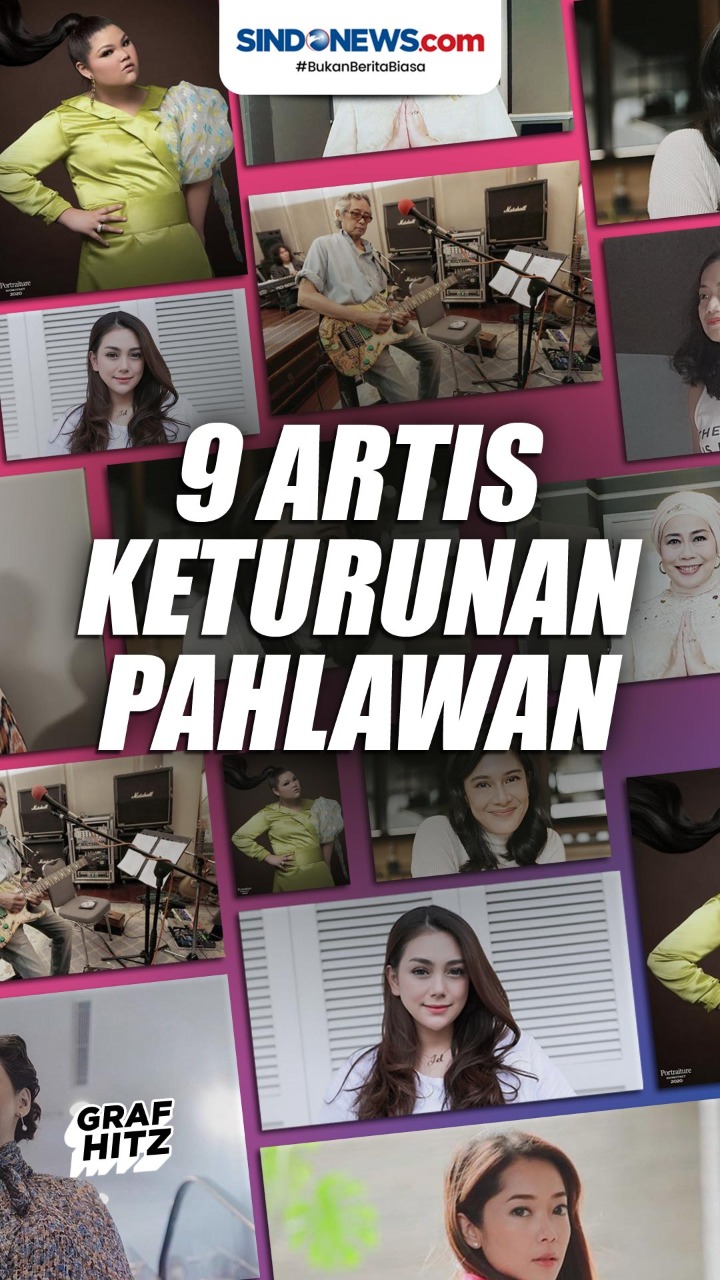 9 Artis Keturunan Pahlawan,...