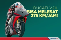Ducati V21L akan Dijajal...