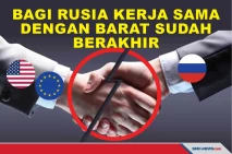 Bagi Rusia Kerja Sama...