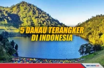 Lima Danau Terangker...