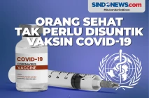 WHO Tegaskan Orang Sehat...