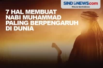 7 Hal Membuat Nabi Muhammad...
